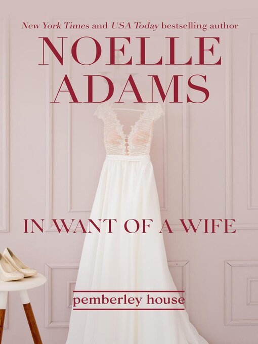 Title details for In Want of a Wife by Noelle Adams - Available